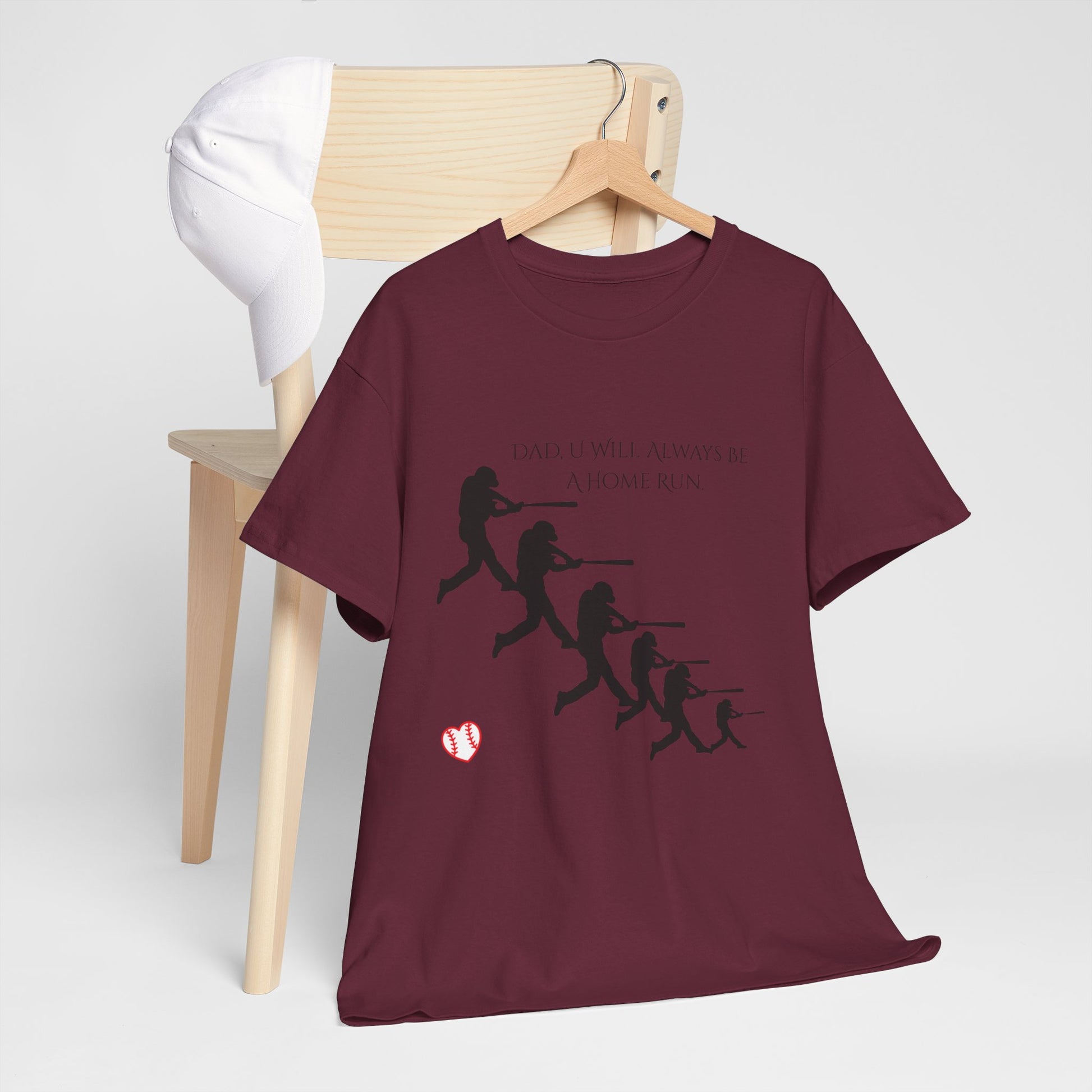 Dad "U Will Always Be Homerun" Heavy Cotton Tee Shirt
